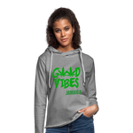 Good Vibes ONLY Tallawah Hoodie - heather gray