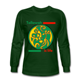 Tallawah IS Life...Men's Long Sleeve T-Shirt - forest green