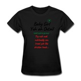 Yuh Ah Oxtail...introducing The Nicole Affirmations T-shirt - black