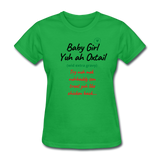 Yuh Ah Oxtail...introducing The Nicole Affirmations T-shirt - bright green