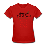 Yuh Ah Oxtail...introducing The Nicole Affirmations T-shirt - red