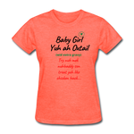 Yuh Ah Oxtail...introducing The Nicole Affirmations T-shirt - heather coral