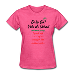 Yuh Ah Oxtail...introducing The Nicole Affirmations T-shirt - heather pink