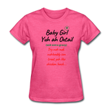 Yuh Ah Oxtail...introducing The Nicole Affirmations T-shirt - heather pink